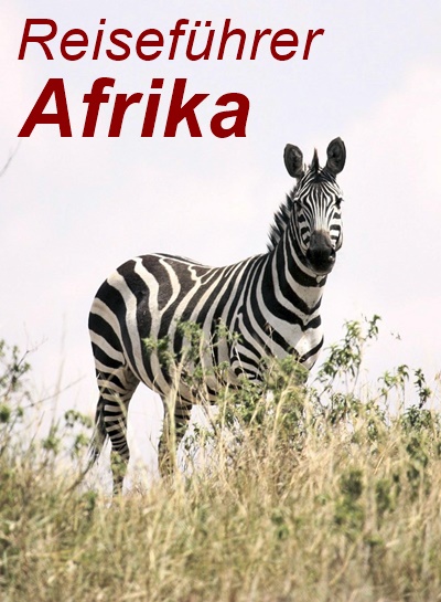 Reiseinformationen Reiseführer Afrikaa