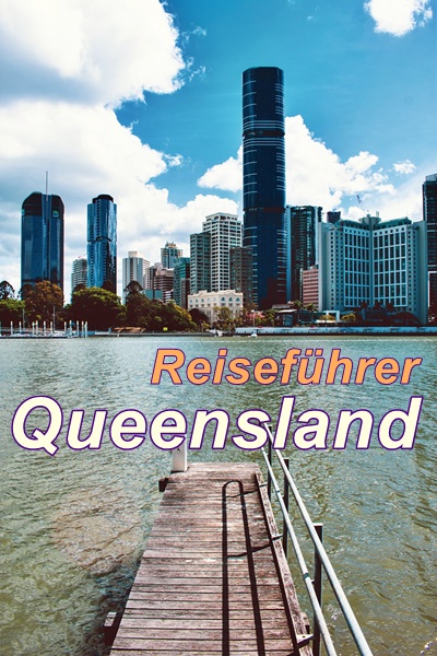 Australien Reiseführer - Queensland