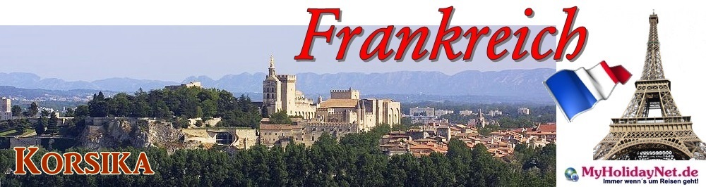 Reiseziel Frankreich - Korsika